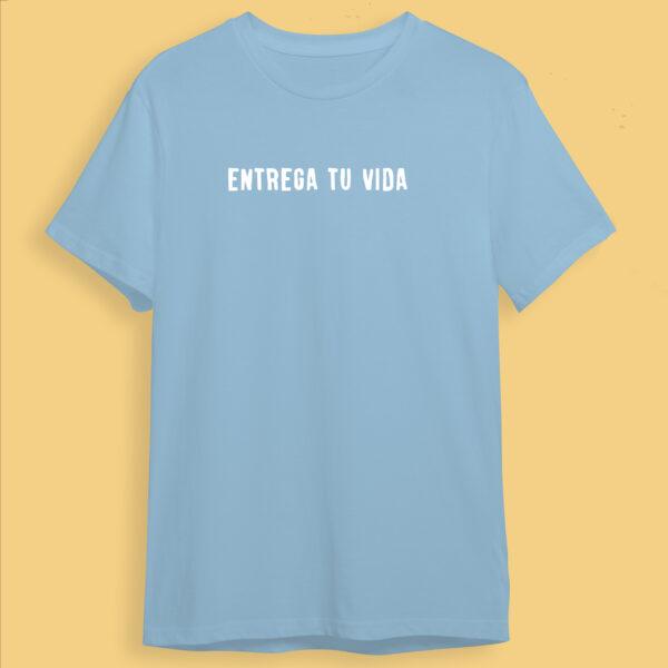 Camiseta minimalista "Entrega tu vida" azul celeste